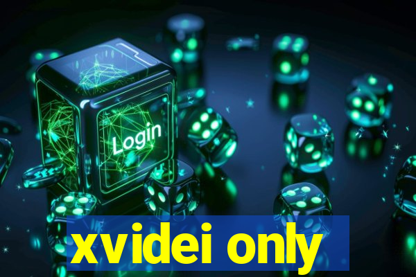 xvidei only